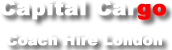 Capital Cargo Courier Service London Capital Cargo Courier Service London